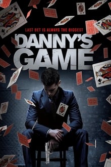 Watch Movies Danny’s Game (2020) Full Free Online