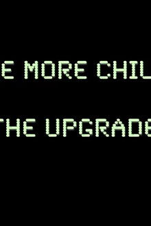 Be More Chill: The Upgrade poster