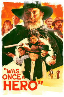 Was Once a Hero poster