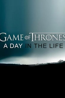 Game of Thrones: A Day in the Life poster