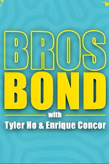 Bros Bond poster