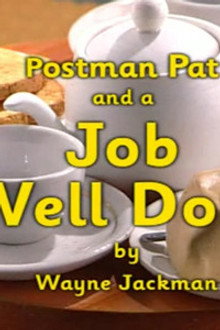 Postman Pat and a Job Well Done