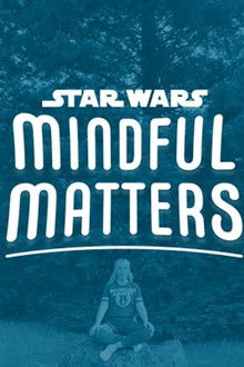 Star Wars Mindful Matters poster