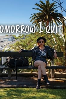 Watch Movies Tomorrow I Quit (2020) Full Free Online