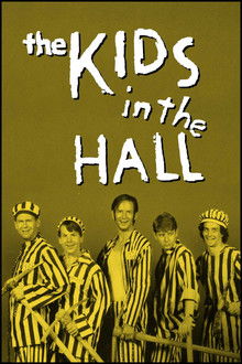 The Kids in the Hall poster