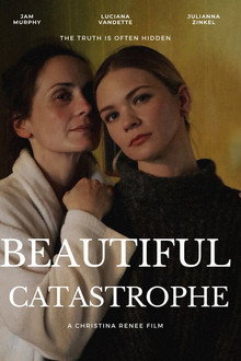 Beautiful Catastrophe poster