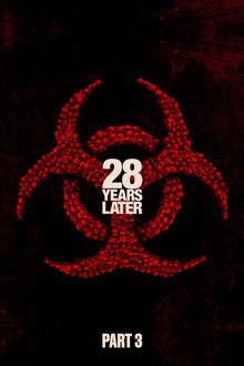 28 Years Later Part 3 poster