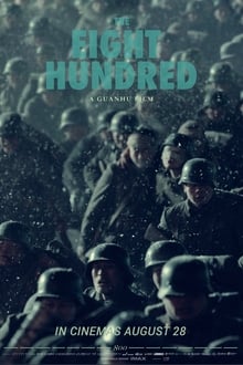 Watch Movies The Eight Hundred (2020) Full Free Online