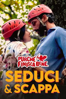 Seduci & scappa poster