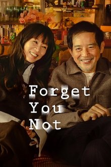 Forget You Not poster