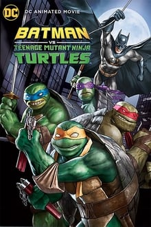 Watch Movies Batman vs. Teenage Mutant Ninja Turtles (2019) Full Free Online