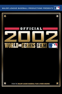 2002 Anaheim Angels: The Official World Series Film poster