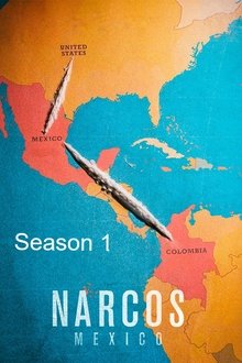 Narkotikų prekeiviai: Meksika 1 Sezonas