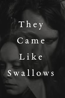 Watch Movies They Came Like Swallows (2020) Full Free Online