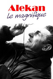 Alekan le magnifique poster