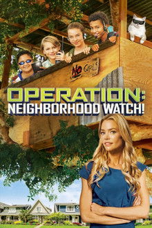Operation: Neighborhood Watch! poster