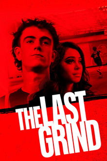 The Last Grind poster