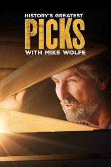 History's Greatest Picks with Mike Wolfe poster
