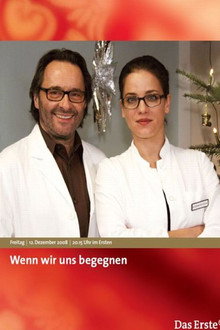 Wenn wir uns begegnen poster