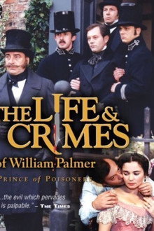 The Life and Crimes of William Palmer poster