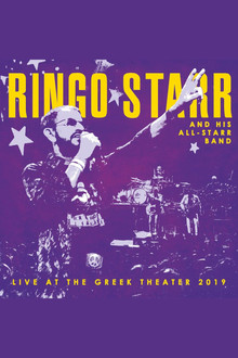 Ringo Starr and His All-Starr Band: Live at the Greek Theater 2019 poster