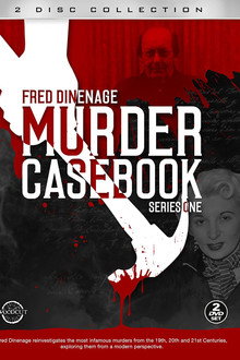 Fred Dinenage - Murder Casebook poster