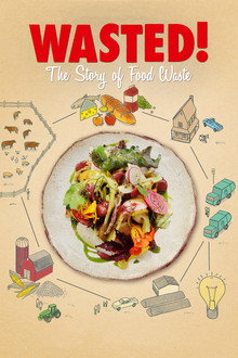 Wasted! The Story of Food Waste poster