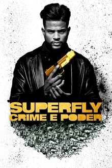 Imagem Superfly: Crime e Poder