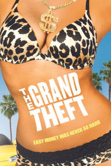 The Grand Theft poster