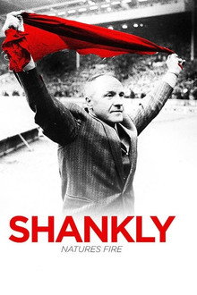 Shankly: Nature’s Fire poster