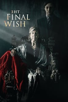 Watch Movies The Final Wish (2018) Full Free Online