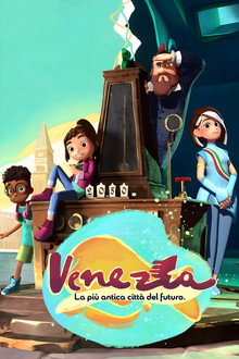 Venezia - La più antica città del futuro poster