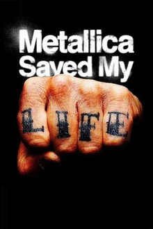 Metallica Saved My Life poster