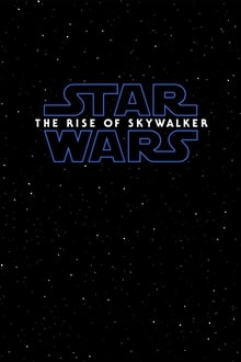 Watch Movies Star Wars: Episode IX – The Rise of Skywalker (2019) Full Free Online