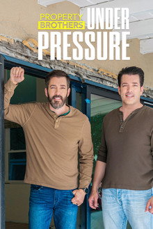 Property Brothers: Under Pressure poster