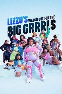 Lizzo's Watch Out for the Big Grrrls poster