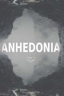 Watch Movies Anhedonia (2019) Full Free Online