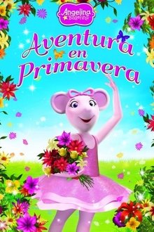 Angelina Ballerina – Aventura en Primavera (2014)