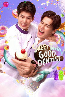 Sweet Tooth, Good Dentist poster