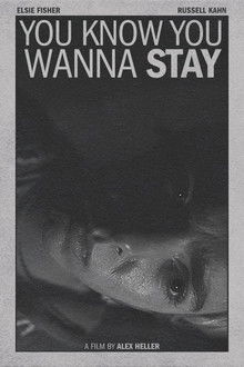 You Know You Wanna Stay poster