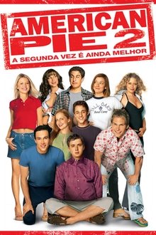 American Pie 2: A Segunda Vez é Ainda Melhor