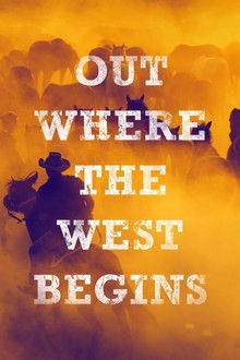 Out Where the West Begins poster