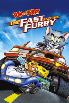 Tom and Jerry: The Fast and the Furry poster