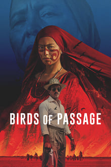 Watch Movies Birds of Passage (2019) Full Free Online