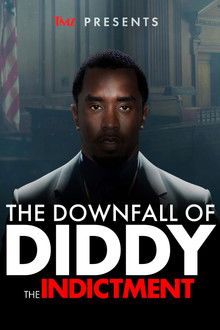 TMZ Presents | The Downfall of Diddy 2: The Indictment poster
