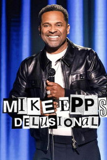 Mike Epps: Delusional poster