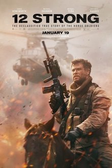 12 Strong (Tropa de héroes) (2018) 12 Strong (Tropa de héroes) (2018)