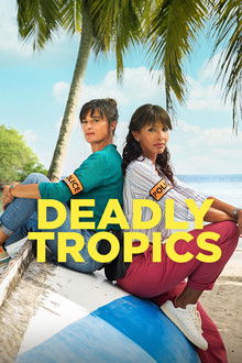 Deadly Tropics poster