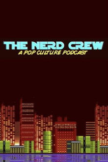 The Nerd Crew poster