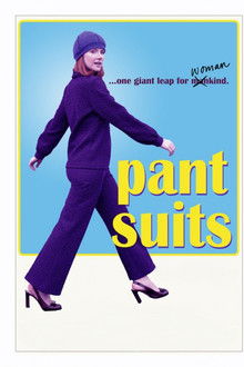 Pant Suits poster